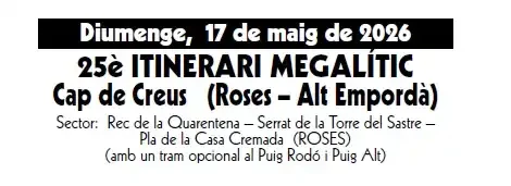 25è Itinerari megalític al Cap de Creus 17-05-2026